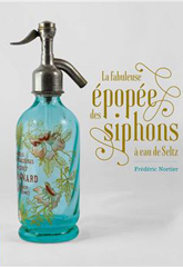 Livre-La-Fabuleuse-Epopee-Siphons-Eau-Seltz